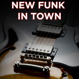 New Funk in Town