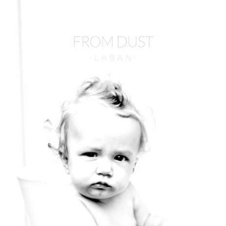 From Dust | Boomplay Music