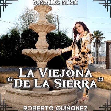 La Viejona De la Sierra | Boomplay Music