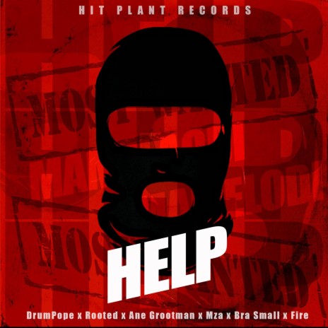 Help ft. Rooted, Ane Grootman, Mza, Bra Small & Fire | Boomplay Music