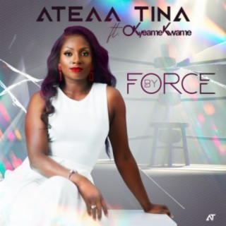 By Force (feat. Okyeame Kwame)