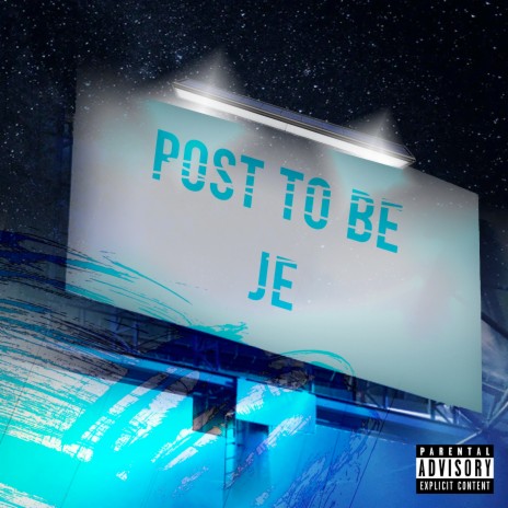 Post To Be | Boomplay Music