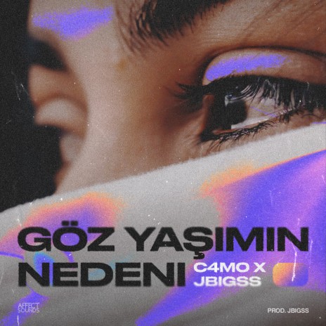 Göz Yașimin Nedeni ft. JBigss | Boomplay Music