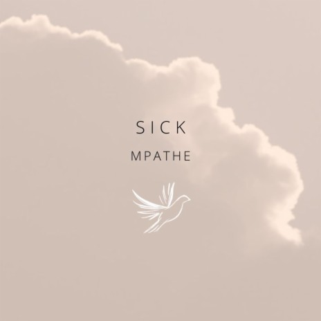 Sick | Boomplay Music