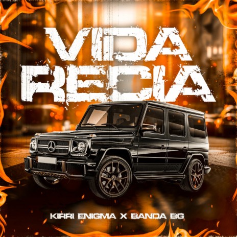 Vida Recia (Version Banda) ft. Kirri Enigma | Boomplay Music