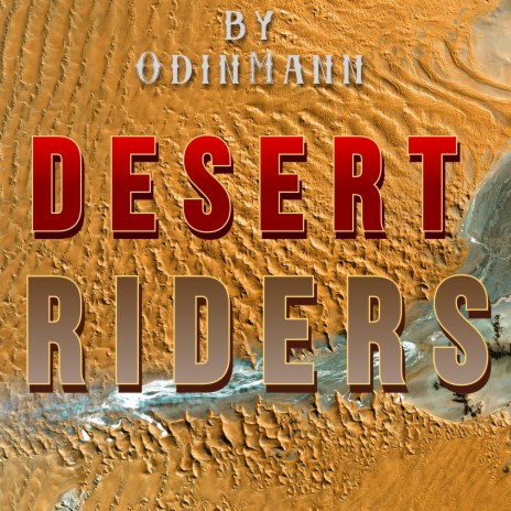 Desert Riders | Boomplay Music