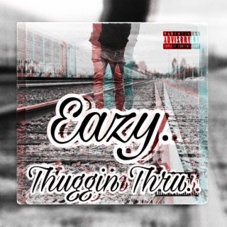 Thuggin Thru. lyrics | Boomplay Music
