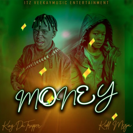 Money ft. Kidd MseJa