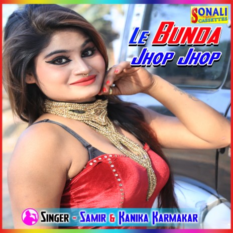 Le Bunda Jhop Jkhop ft. Konika Karmakar | Boomplay Music