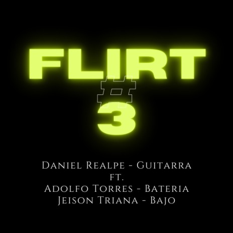 Flirt No. 3 | Boomplay Music