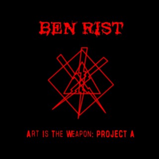 Art Is The Weapon: PROJECT A