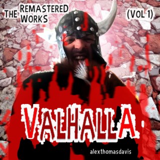 Valhalla - The Remastered Works (Vol 1)