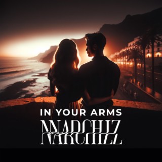 In Your Arms lyrics | Boomplay Music