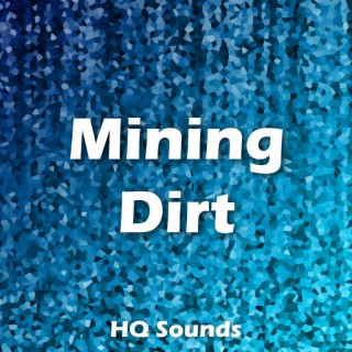 Mining Dirt