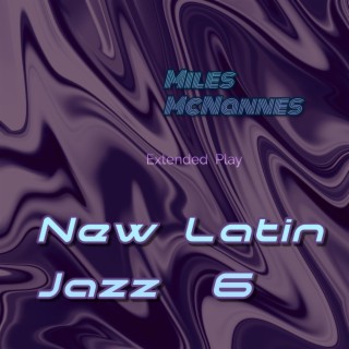 New Latin Jazz 6