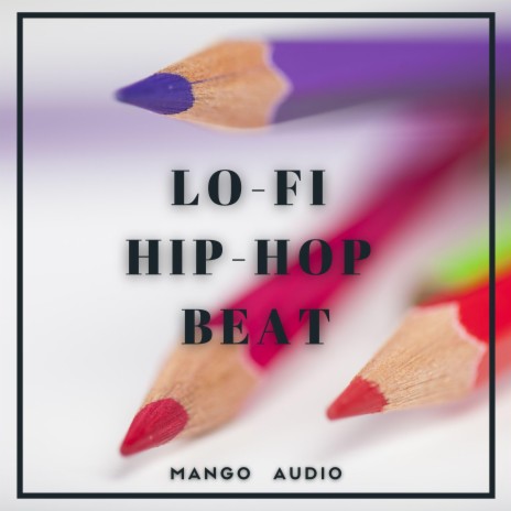 Lo-Fi Hip-Hop Beat | Boomplay Music