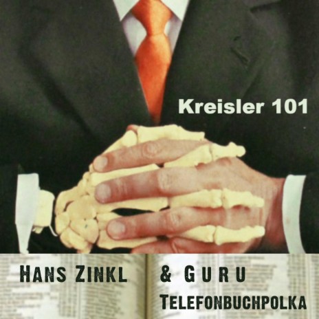 Telefonbuchpolka - Kreisler 101 ft. Hans Zinkl