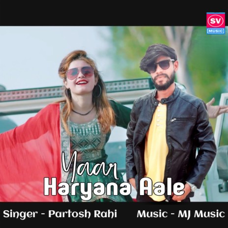 Yaar Haryana Aale | Boomplay Music