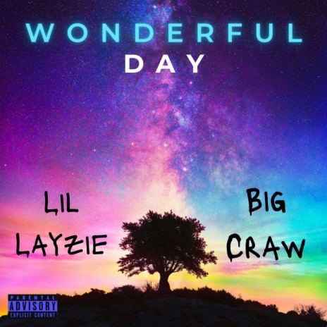 Wonderful Day ft. BigCraw | Boomplay Music