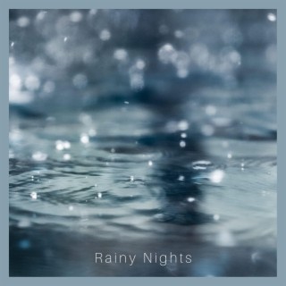 Rainy Nights