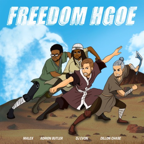 Freedom (HGOE) ft. Dillon Chase, Adrion Butler & Malex | Boomplay Music