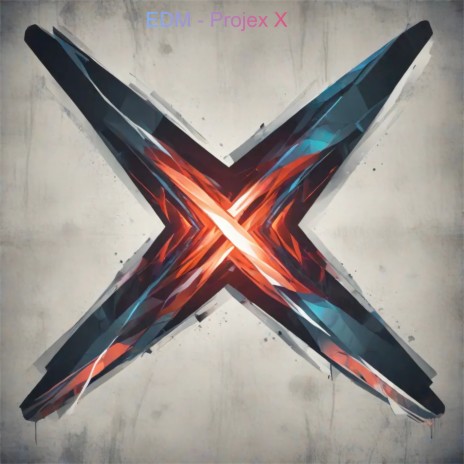 Edm - Projex X | Boomplay Music