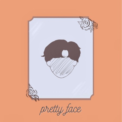 pretty face | Boomplay Music