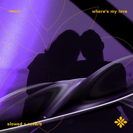 where's my love (alternative version) - slowed + reverb ft. twilight & Tazzy | Boomplay Music