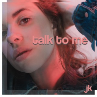 Talk To Me lyrics | Boomplay Music