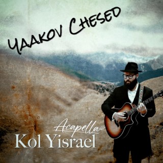 Kol Yisrael (Acapella Version)