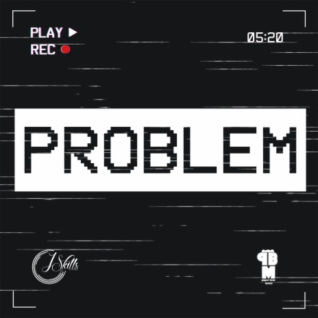 Problem | Boomplay Music