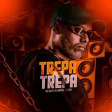 Mega Trepa Trepa ft. DJ TICA | Boomplay Music