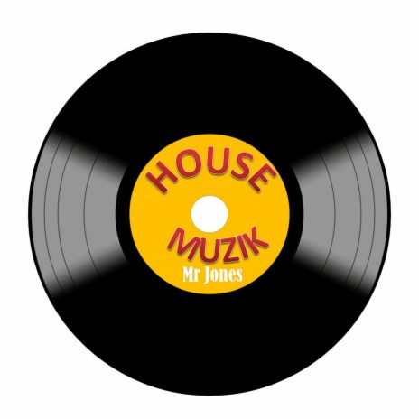 House Muzik | Boomplay Music