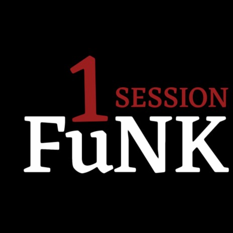 FUNK SESSION 1 | Boomplay Music