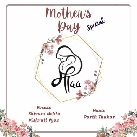 Maa | Mothers Day Special ft. Shivani Mehta & Vishruti Vyas | Boomplay Music