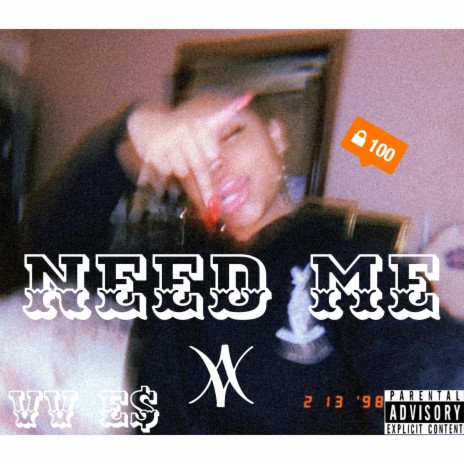 Need Me | Boomplay Music