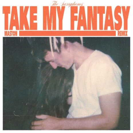 Take My Fantasy (Maston Remix) | Boomplay Music