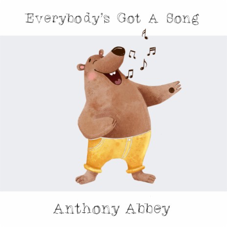 Everybody's Got A Song | Boomplay Music