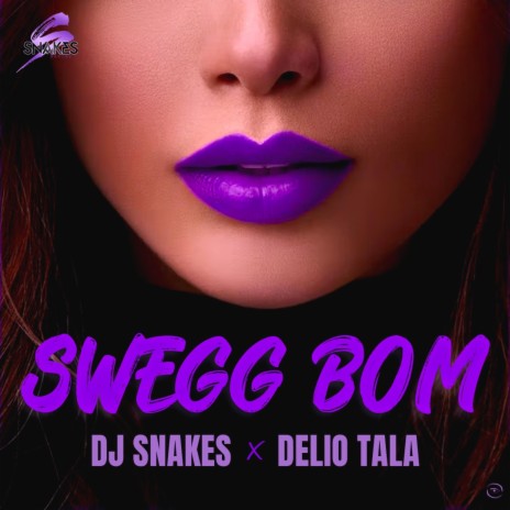 Swegg Bom ft. Delio Tala