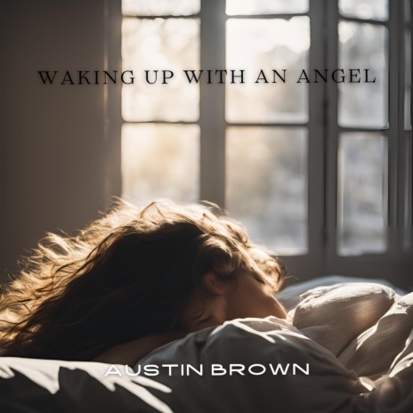 Waking Up With an Angel | Boomplay Music