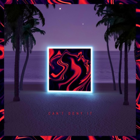 Can't Deny It (feat. Uncanny Snow) | Boomplay Music