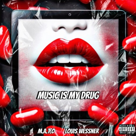 Music Is My Drug ft. Louis Wessner | Boomplay Music