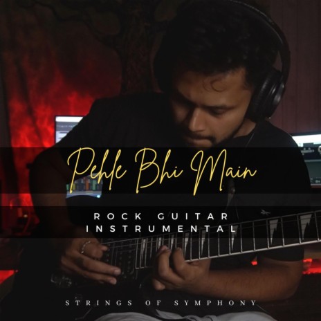 Pehle Bhi Main (Rock Guitar Instrumental)