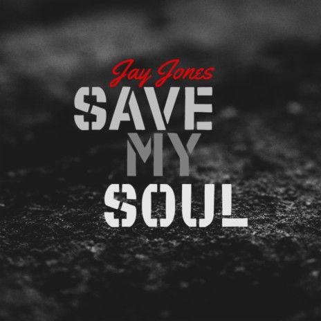 Save My Soul | Boomplay Music