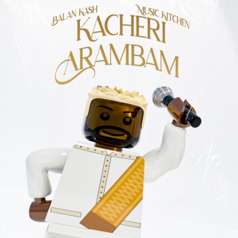 Kacheri Arambam ft. Music Kitchen | Boomplay Music