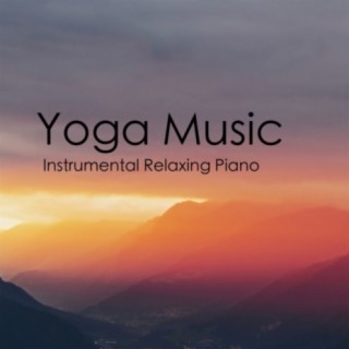 Yoga Music Instrumental Relaxing Piano