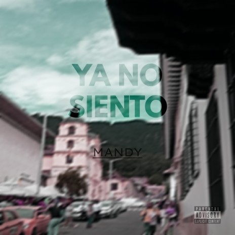 Ya No Siento | Boomplay Music