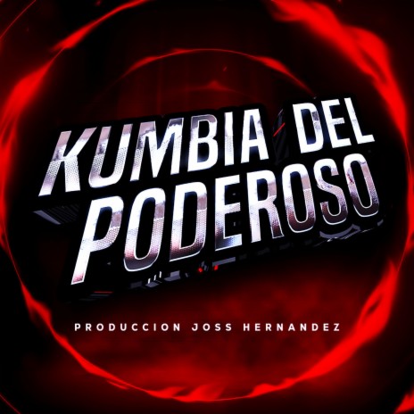 Kumbia Del Poderoso