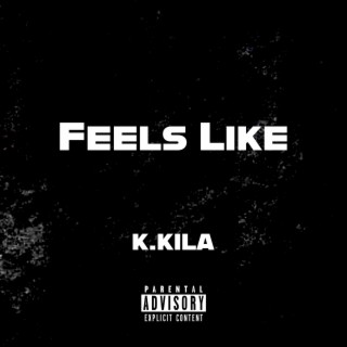 Feels Like