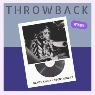 Throwback ft. SVonthebeat lyrics | Boomplay Music